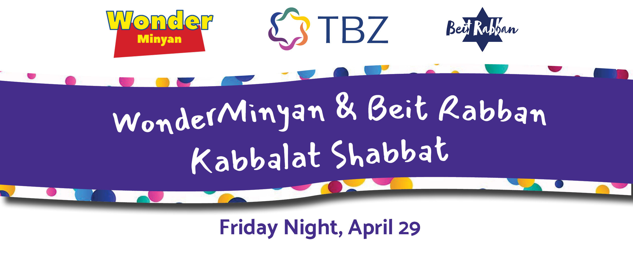 WonderMinyan Kabbalat Shabbat/Beit Rabban Shabbat Dinner  Temple Beth 