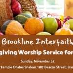 Brookline Interfaith Thanksgiving Worship (in person)